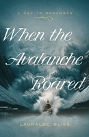 when the avalanche roared cover art